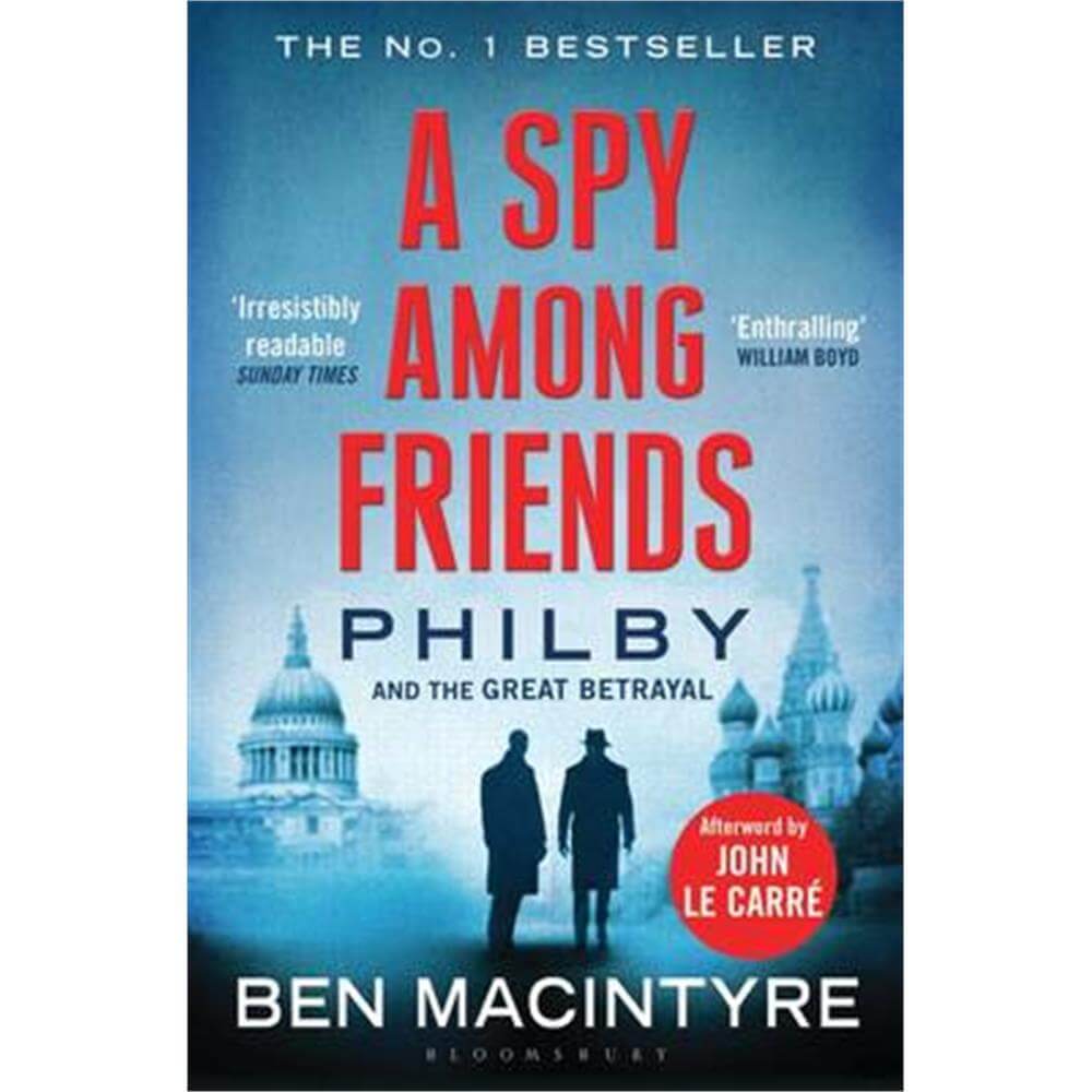A Spy Among Friends (Paperback) - Ben Macintyre